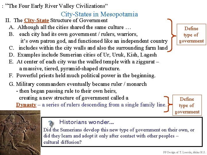 : “The Four Early River Valley Civilizations” City-States in Mesopotamia II. The City-State Structure