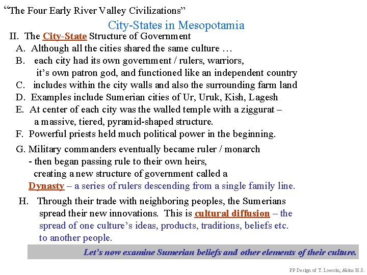 “The Four Early River Valley Civilizations” City-States in Mesopotamia II. The City-State Structure of