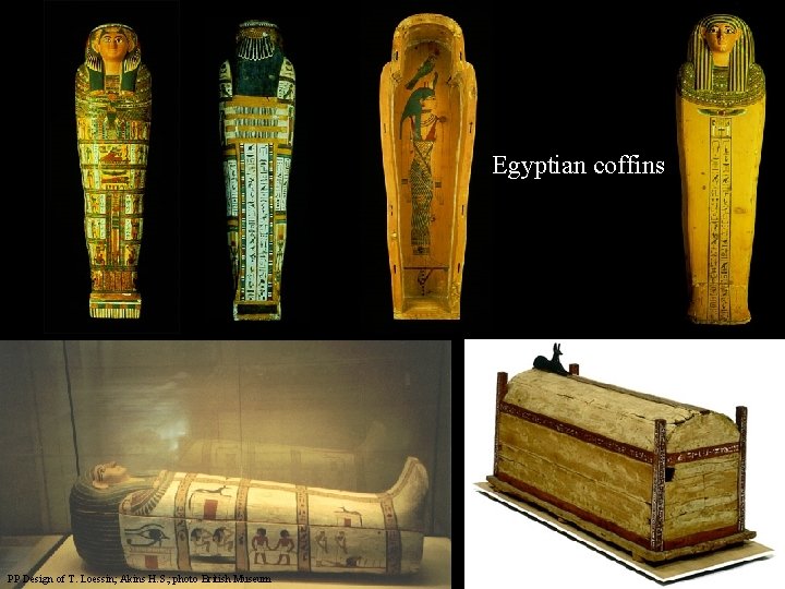  Egyptian coffins PP Design of T. Loessin; Akins H. S. ; photo British