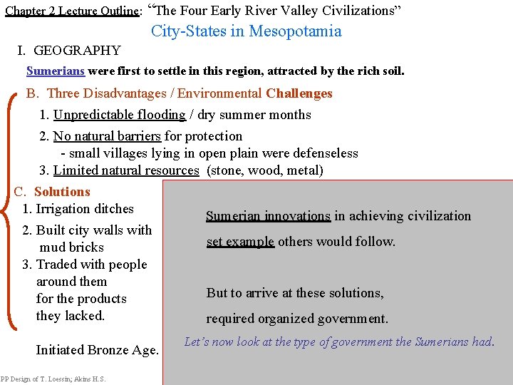 Chapter 2 Lecture Outline: “The Four Early River Valley Civilizations” City-States in Mesopotamia I.