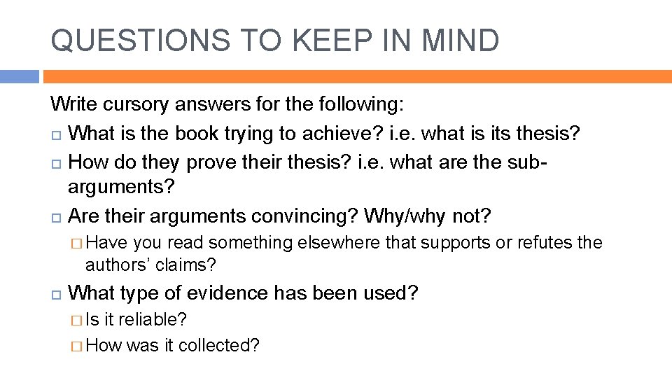 QUESTIONS TO KEEP IN MIND Write cursory answers for the following: What is the