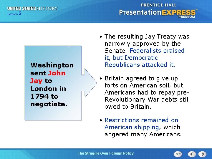 225 Section Chapter Section 1 Washington sent John Jay to London in 1794 to