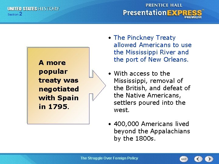 225 Section Chapter Section 1 A more popular treaty was negotiated with Spain in