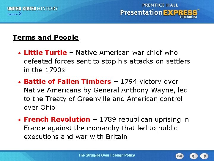 225 Section Chapter Section 1 Terms and People • Little Turtle – Native American