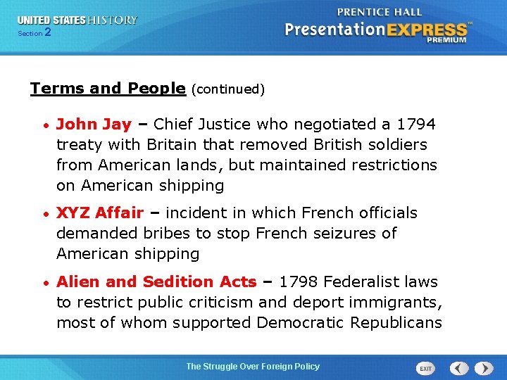 225 Section Chapter Section 1 Terms and People (continued) • John Jay – Chief