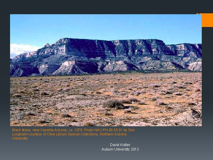 Black Mesa, near Kayenta Arizona, ca. 1978. Photo NAU. PH. 95. 55. 91 by