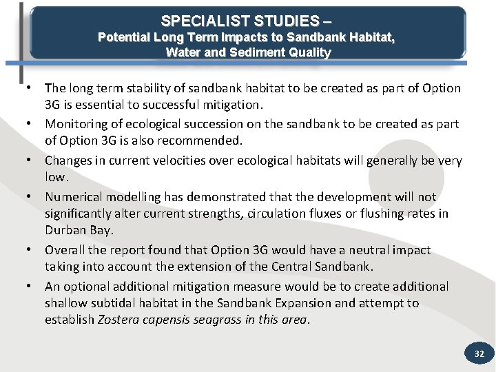 SPECIALIST STUDIES – Potential Long Term Impacts to Sandbank Habitat, Water and Sediment Quality