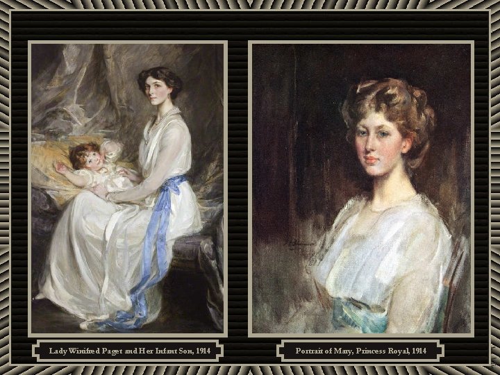 Lady Winifred Paget and Her Infant Son, 1914 Portrait of Mary, Princess Royal, 1914