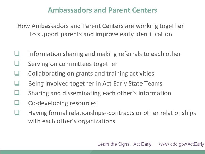 Ambassadors and Parent Centers How Ambassadors and Parent Centers are working together to support