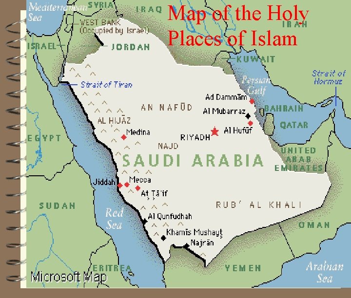 Map of the Holy Places of Islam 10/1/98 28 