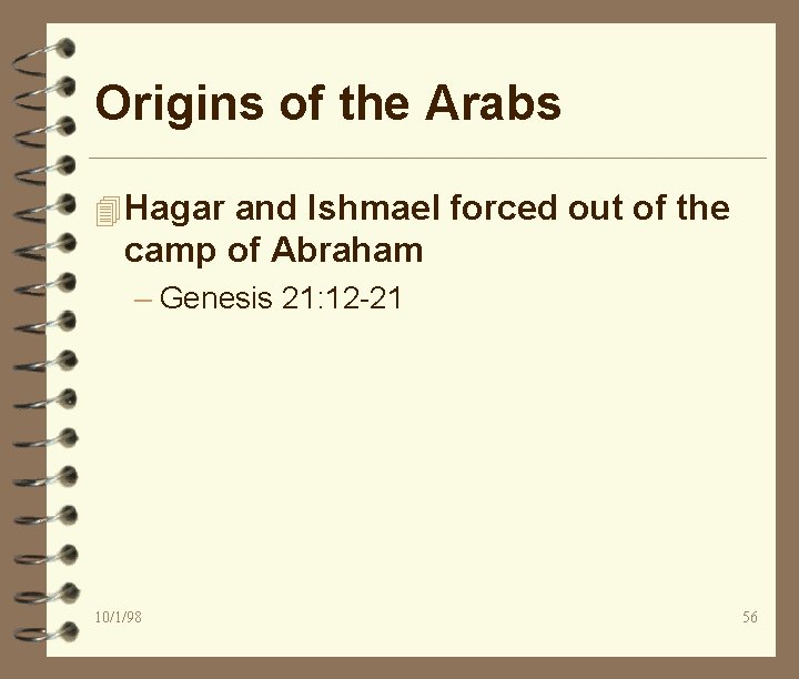 Origins of the Arabs 4 Hagar and Ishmael forced out of the camp of