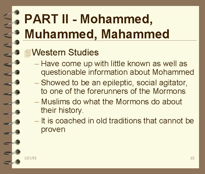 PART II - Mohammed, Muhammed, Mahammed 4 Western Studies – Have come up with