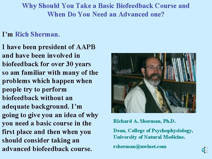 Why Should You Take a Basic Biofeedback Course and When Do You Need an