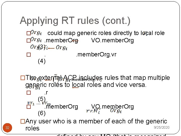 Applying RT rules (cont. ) � � � could map generic roles directly to