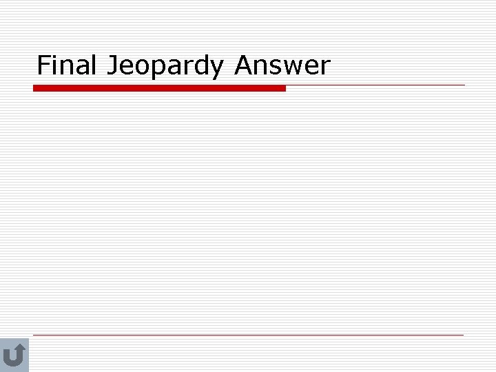 Final Jeopardy Answer 