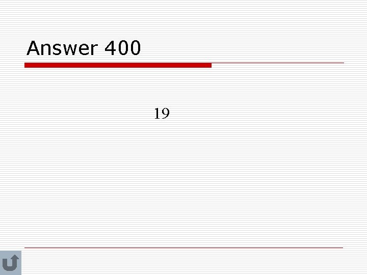 Answer 400 19 