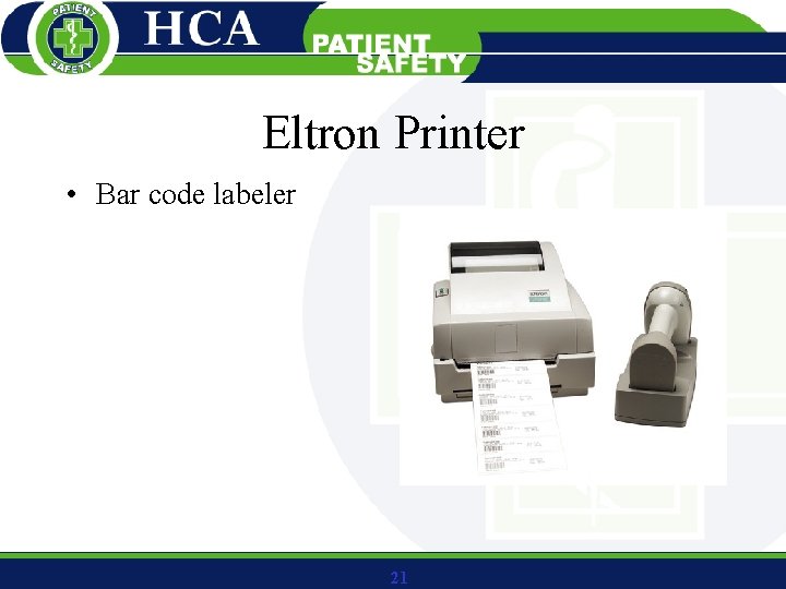 Eltron Printer • Bar code labeler 21 