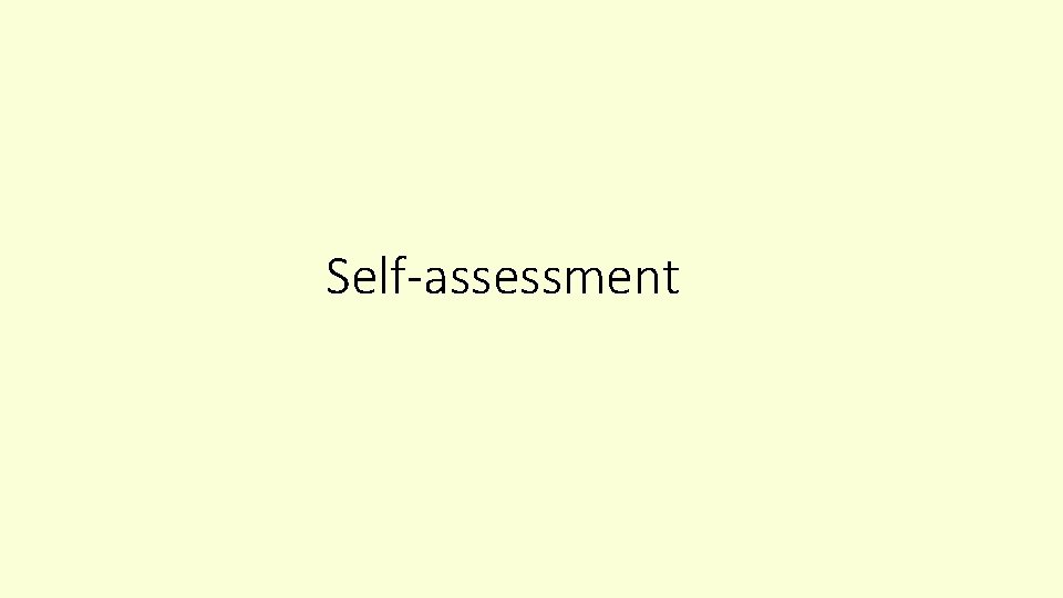 Self-assessment 