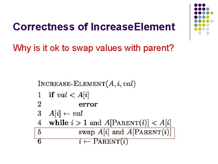 Correctness of Increase. Element Why is it ok to swap values with parent? 