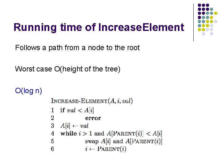 Running time of Increase. Element Follows a path from a node to the root