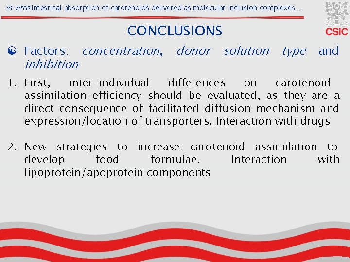 In vitro intestinal absorption of carotenoids delivered as molecular inclusion complexes… CONCLUSIONS [ Factors: