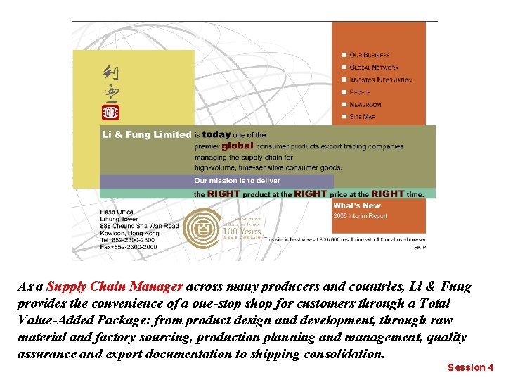 As a Supply Chain Manager across many producers and countries, Li & Fung provides