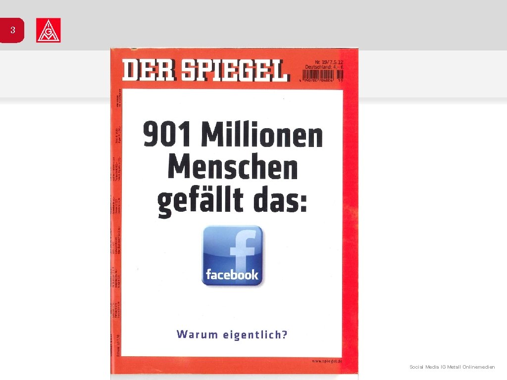 3 Social Media IG Metall Onlinemedien 