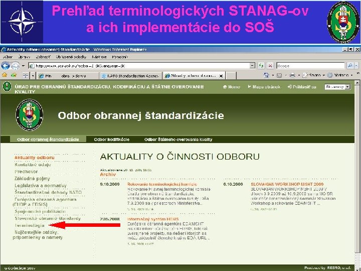 Prehľad terminologických STANAG-ov a ich implementácie do SOŠ 25 septembra 2020 Liptovský Mikuláš 13