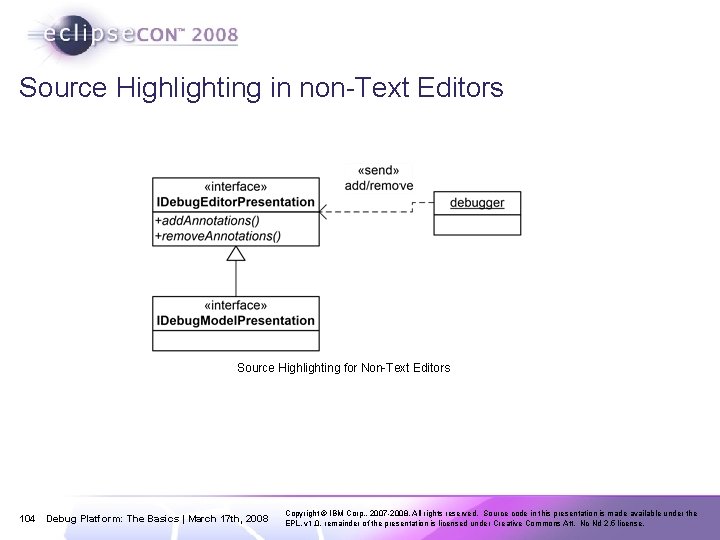 Source Highlighting in non-Text Editors Source Highlighting for Non-Text Editors 104 Debug Platform: The