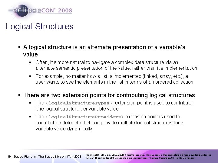 Logical Structures § A logical structure is an alternate presentation of a variable’s value