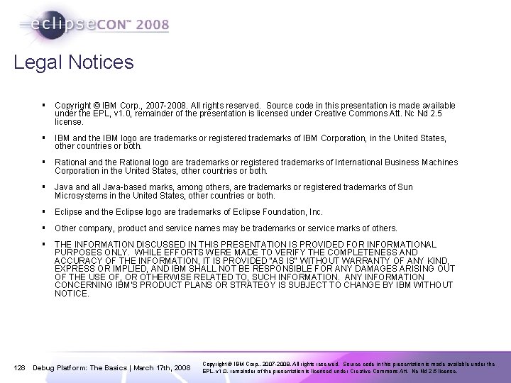 Legal Notices § Copyright © IBM Corp. , 2007 -2008. All rights reserved. Source