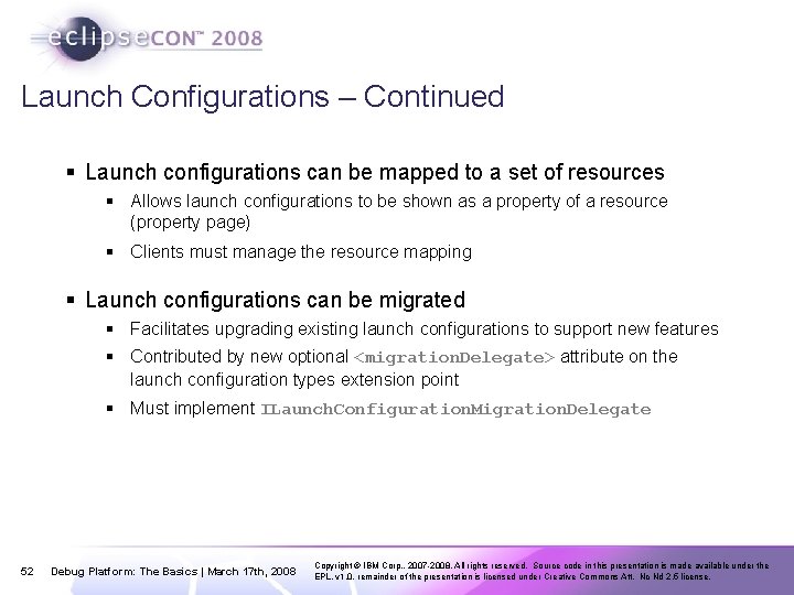 Launch Configurations – Continued § Launch configurations can be mapped to a set of