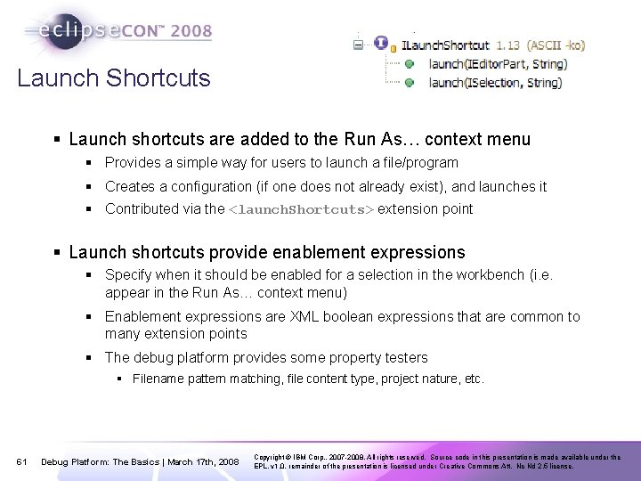 Launch Shortcuts § Launch shortcuts are added to the Run As… context menu §