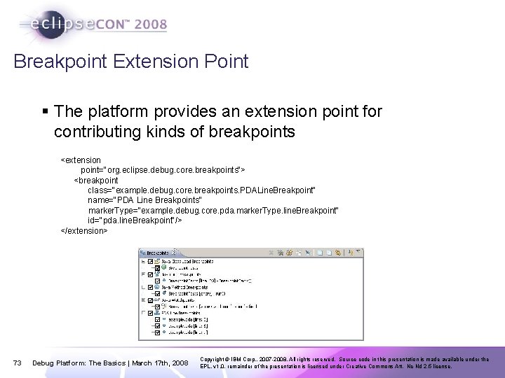 Breakpoint Extension Point § The platform provides an extension point for contributing kinds of