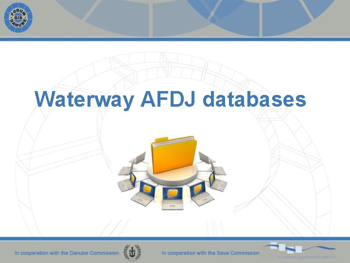 Waterway AFDJ databases 