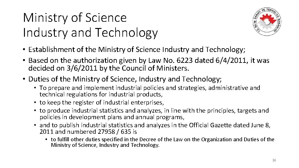 Ministry of Science Industry and Technology • Establishment of the Ministry of Science Industry