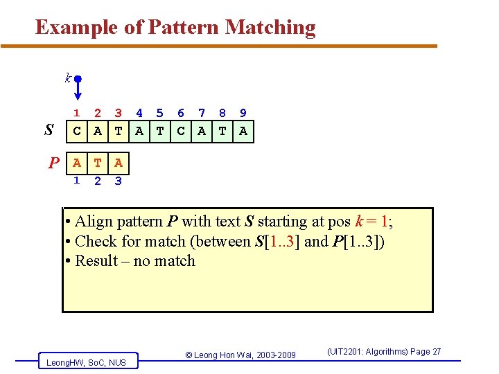 Example of Pattern Matching k 1 S 2 3 4 5 6 7 8