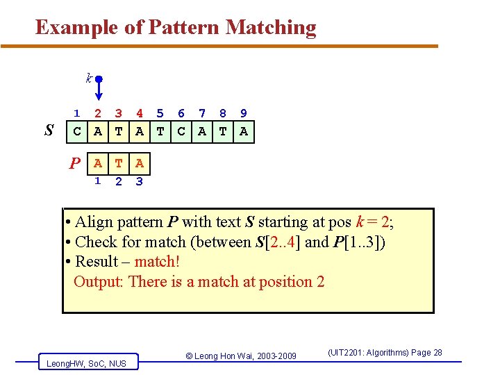 Example of Pattern Matching k 1 S 2 3 4 5 6 7 8