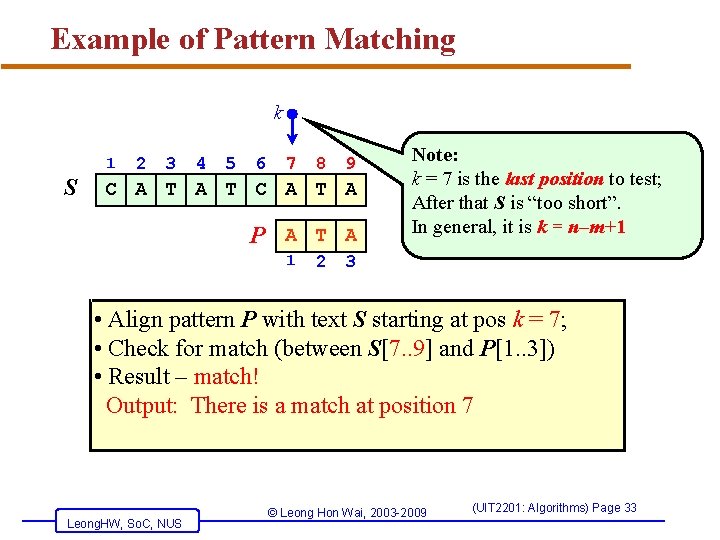 Example of Pattern Matching k 1 S 2 3 4 5 6 7 8