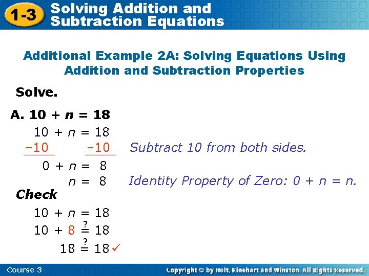 Solving Addition and 1 -3 Subtraction Equations Additional Example 2 A: Solving Equations Using