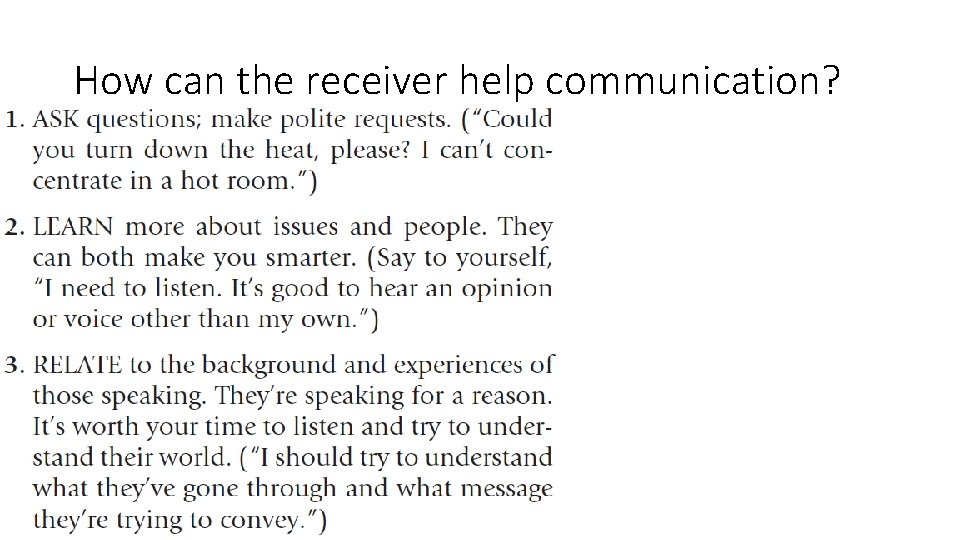 How can the receiver help communication? 