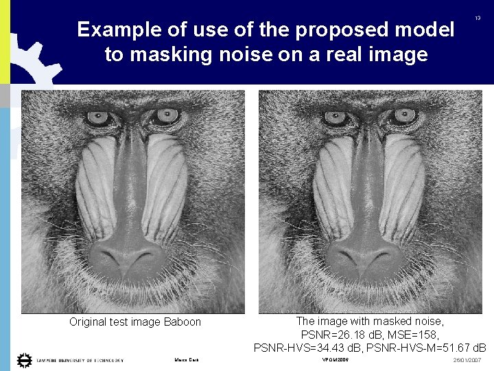 Example of use of the proposed model to masking noise on a real image