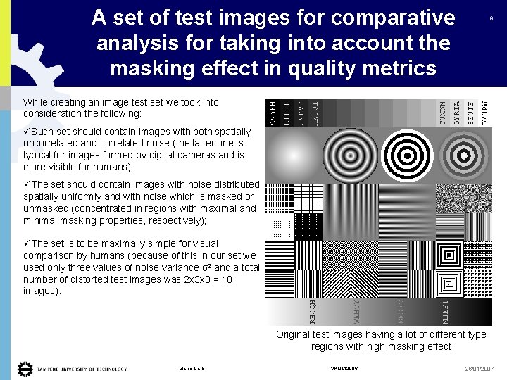 A set of test images for comparative analysis for taking into account the masking