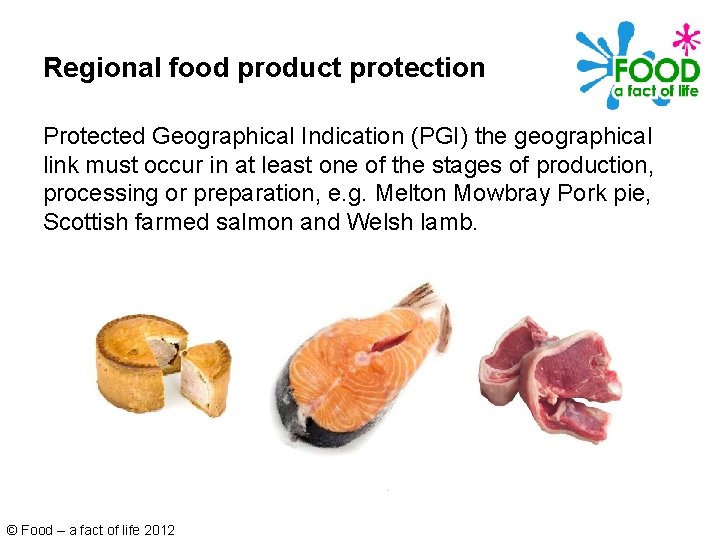 Regional food product protection Protected Geographical Indication (PGI) the geographical link must occur in
