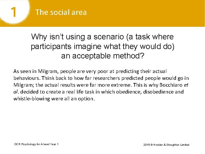 The social area Why isn’t using a scenario (a task where participants imagine what
