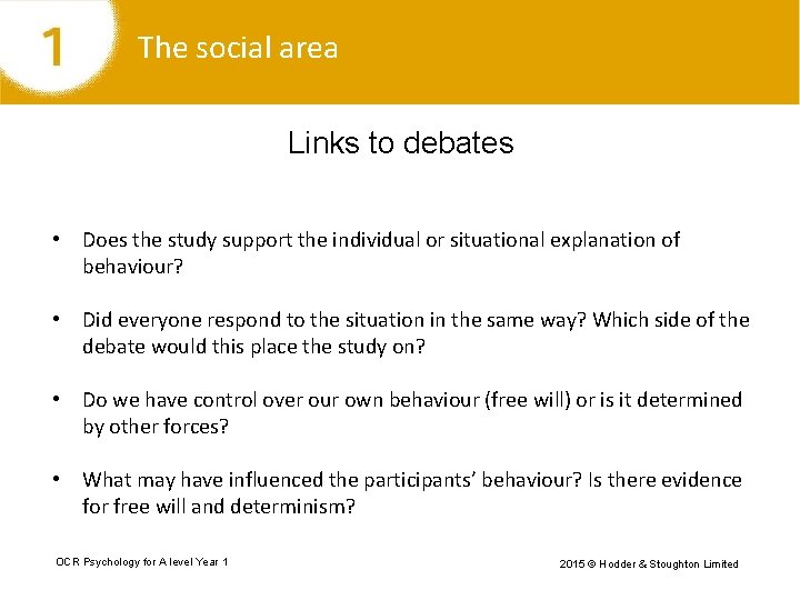 The social area Links to debates • Does the study support the individual or