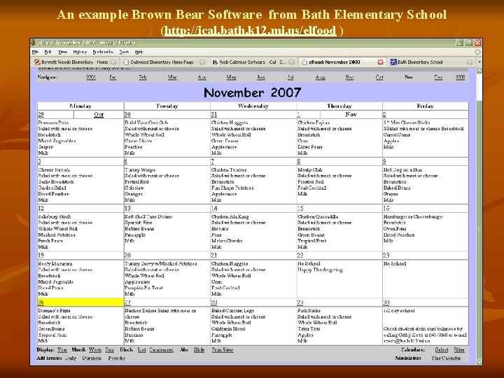 An example Brown Bear Software from Bath Elementary School (http: //ical. bath. k 12.