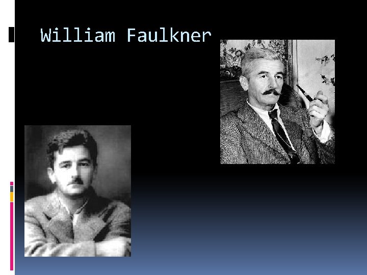 William Faulkner 