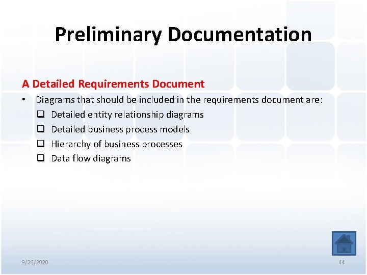 Preliminary Documentation A Detailed Requirements Document • Diagrams that should be included in the