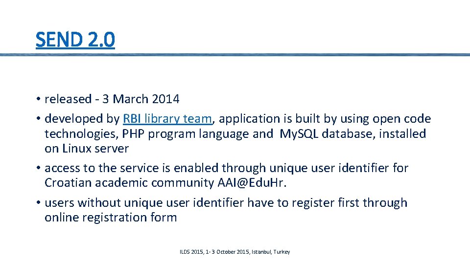 SEND 2. 0 • released - 3 March 2014 • developed by RBI library